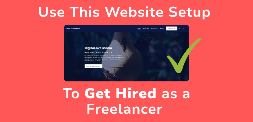 blog image of Digital Media website home page and title: Use This Website Setup To Get Hired as a Freelancer
